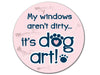Absorbent Stone Auto Coaster - My Windows Aren't Dirty...It's Dog Art!