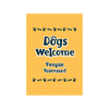 Dogs Welcomed People Tolerated Garden Flag - Item #7111