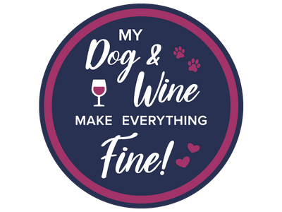 My Dog And Wine Make Everything Fine 3" Sticker (Decal)