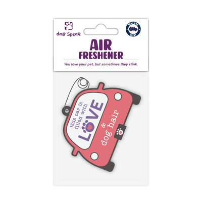 Air Freshener - This Car is Filled with Love and Dog Hair!