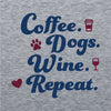 Ladies T-Shirt - Coffee. Dogs. Wine. Repeat.